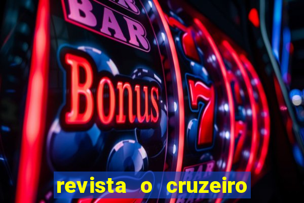 revista o cruzeiro acervo digital